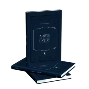 A Arte de Ler em Latim: Como Ensiná-la