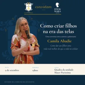 Camila Abadie Palestra Como criar filhos na era das telas
